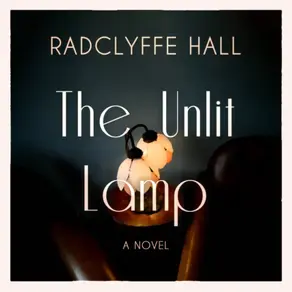 The Unlit Lamp (Unabridged)