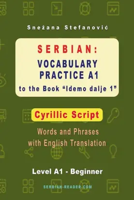 Serbian: Vocabulary Practice A1 to the Book 