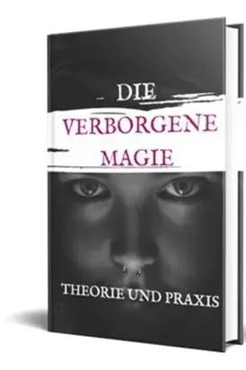 Die verborgene Magie