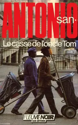 Le casse de l’oncle Tom