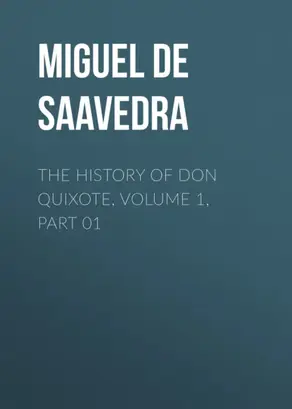 The History of Don Quixote, Volume 1, Part 01