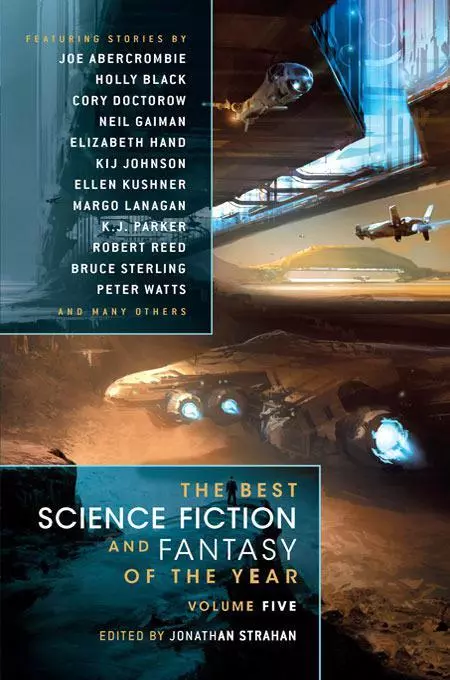 The Best Science Fiction & Fantasy of the Year Volume 5 An anthology of stories