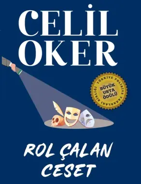 CELIL OKER-ÖZEL BASKI-ROL ÇALAN CESET