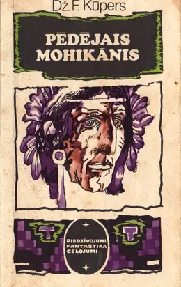 PĒDĒJAIS MOHIKĀNIS