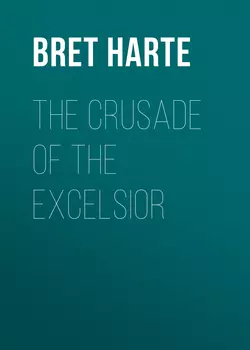 The Crusade of the Excelsior