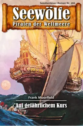 Seewölfe - Piraten der Weltmeere 266