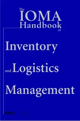 The IOMA Handbook of Logistics and Inventory Management