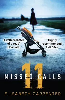11 Missed Calls - A gripping psychological thriller that will have you on the edge of your seat