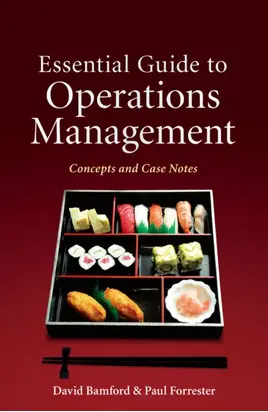 Essential Guide to Operations Management. Concepts and Case Notes