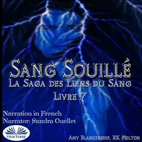 Sang Souillé (Les Liens Du Sang-Livre 7)