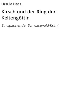 Kirsch und der Ring der Keltengöttin