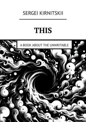 This. A Book About the Unwritable