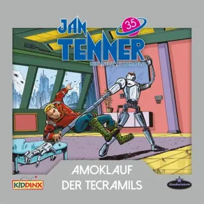 Jan Tenner, Der neue Superheld, Folge 35: Amoklauf der Tecramils