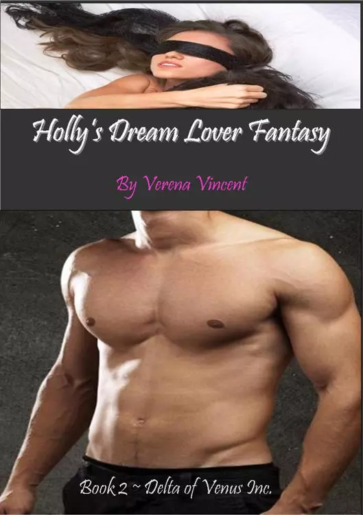 Holly's dream lover fantasy