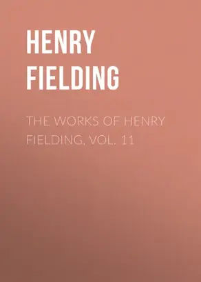 The Works of Henry Fielding, vol. 11