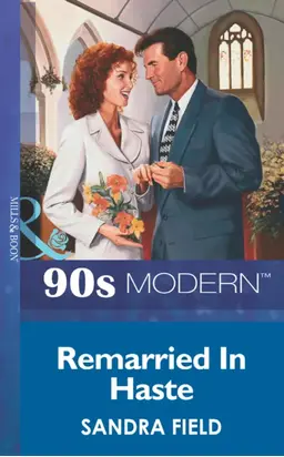 Remarried In Haste