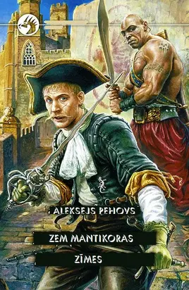 Zem Mantikoras zīmes