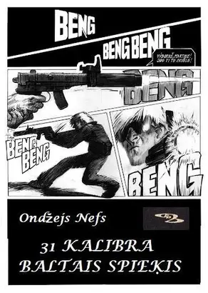 31 kalibra baltais spieķis