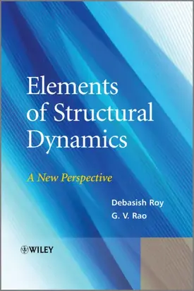 Elements of Structural Dynamics. A New Perspective
