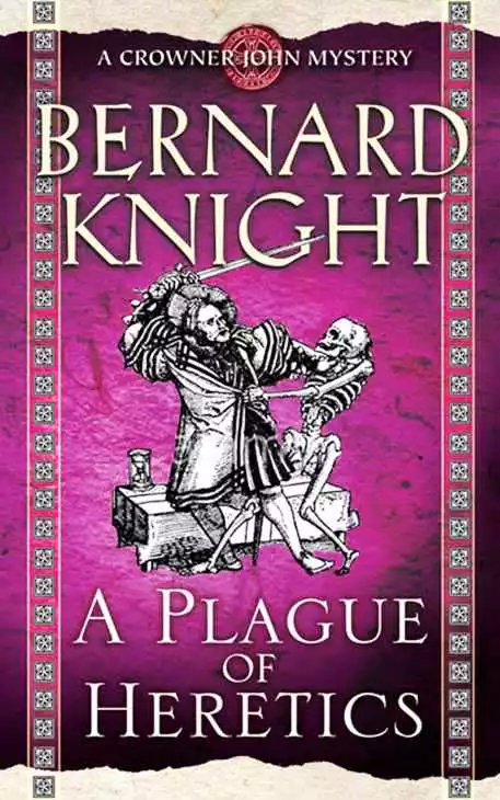 A Plague of Heretics