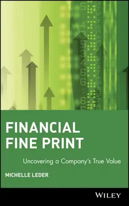 Financial Fine Print. Uncovering a Company's True Value