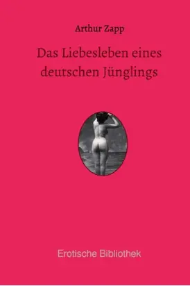 Das Liebesleben eines deutschen Jünglings