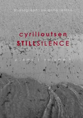 still silence. poems. volume I