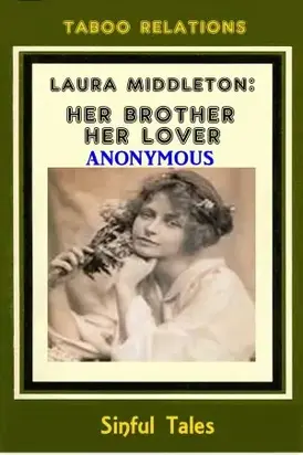 Her brother and her lover