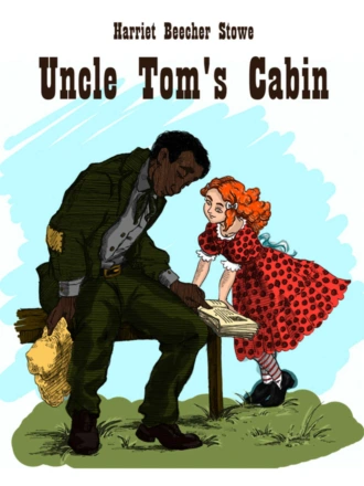 Uncle Tom's Cabin