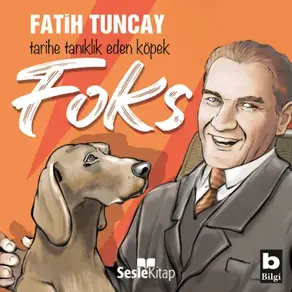 Tarihe Tanıklık Eden Köpek FOKS