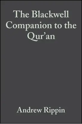 The Blackwell Companion to the Qur'an