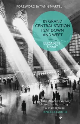 By Grand Central Station I Sat Down and Wept
