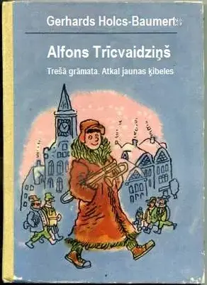 Alfons Trīcvaidziņš Trešā grāmata