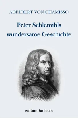 Peter Schlemihls wundersame Geschichte
