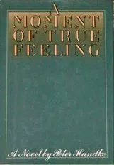Moment of True Feeling