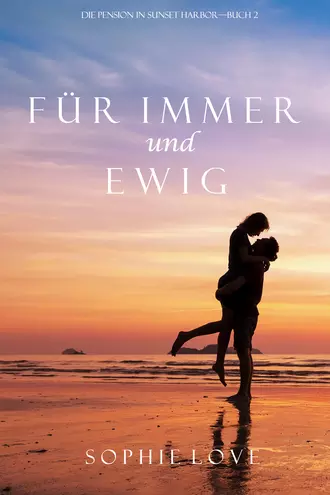 Für Immer und Ewig