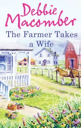The Farmer Takes A Wife