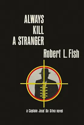 Always Kill a Stranger