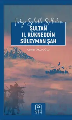 SULTAN II. RÜKNEDDİN SÜLEYMAN ŞAH