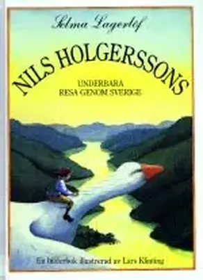 Nils Holgerssons underbara resa genom Sverige