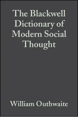 The Blackwell Dictionary of Modern Social Thought