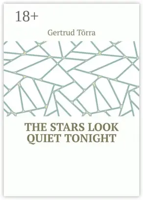 The stars look quiet tonight