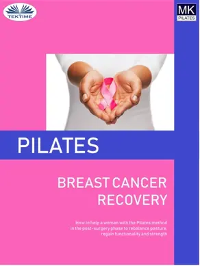 Pilates And Breast Cancer Recovery