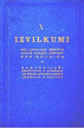 Izvilkumi no Latvijas senāta civilā kasācijas departamenta spriedumiem