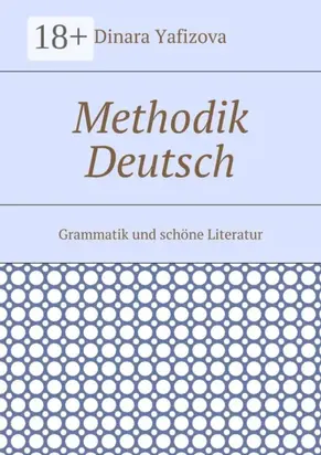 Methodik Deutsch. Grammatik und schöne Literatur