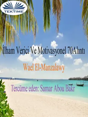 İlham Verici Ve Motivasyonel 70 Alinti