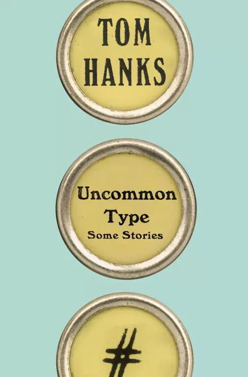 Uncommon Type: Some Stories