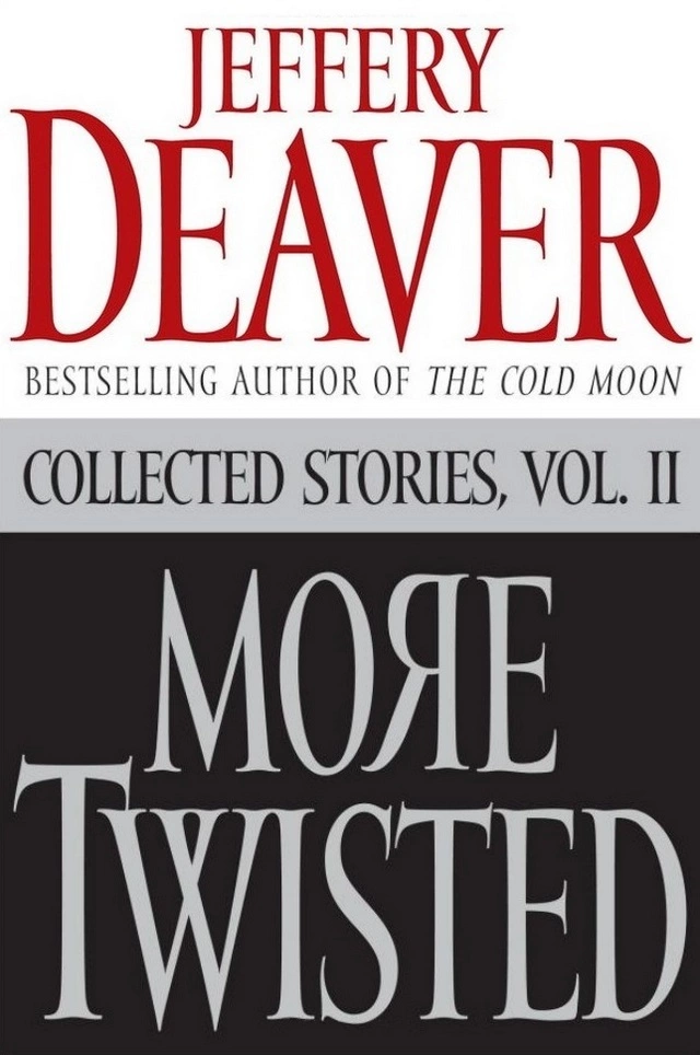 More Twisted: Collected Stories, Vol. II