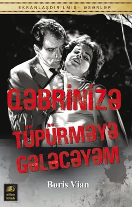 Qəbrinizə tüpürməyə gələcəyəm