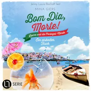 Ein eiskalter Fisch - Bom Dia, Morte!, Teil 2 (Ungekürzt)